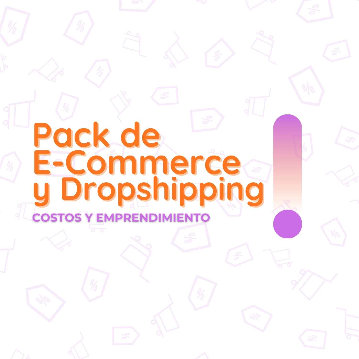 Pack de Planillas - E-Commerce y Dropshipping