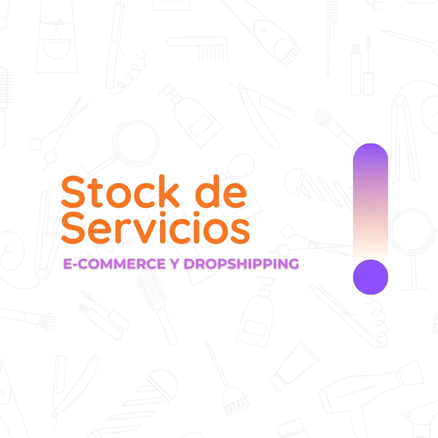E-Commerce y Dropshipping - Stock de Servicios