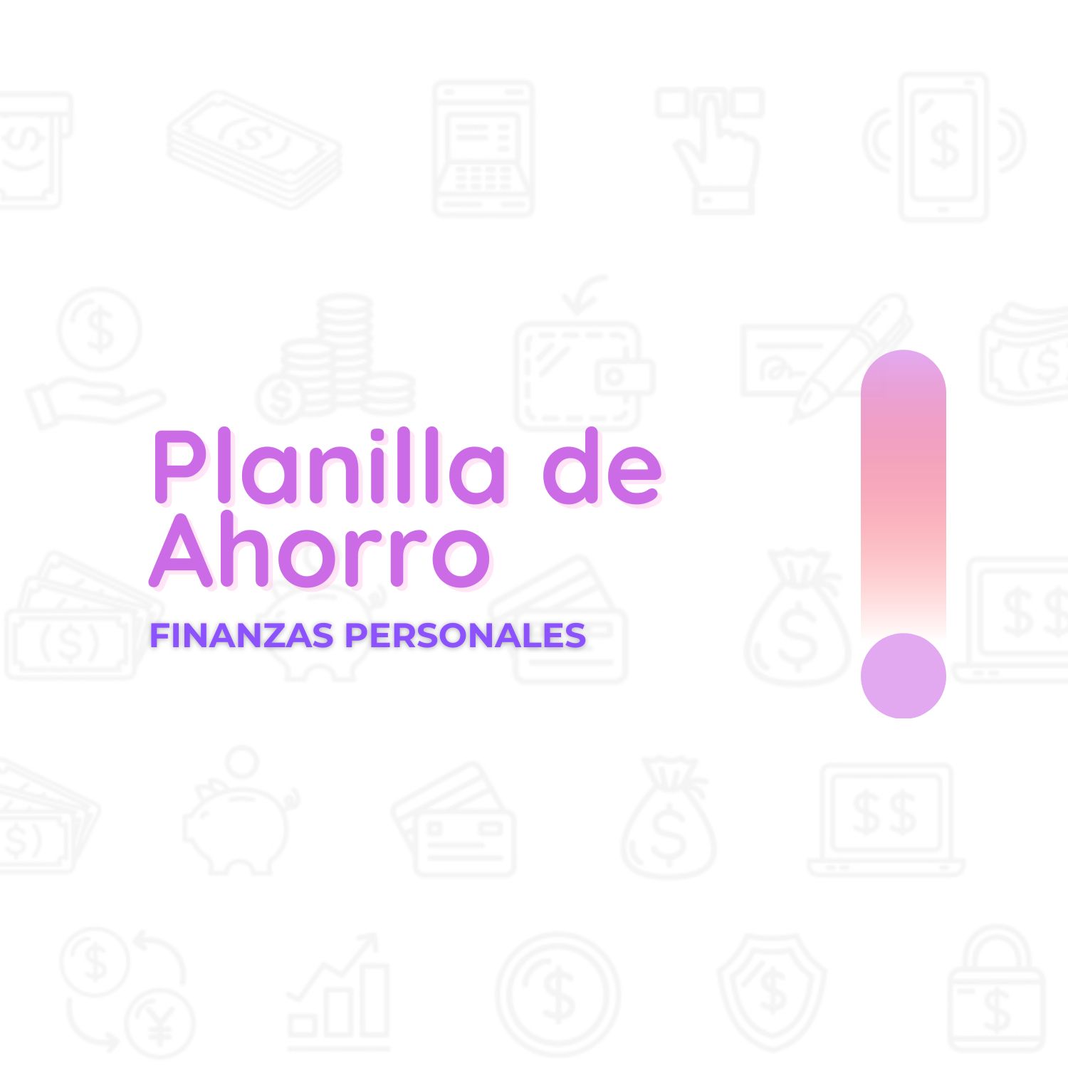 Finanzas Personales - Planilla de Ahorro