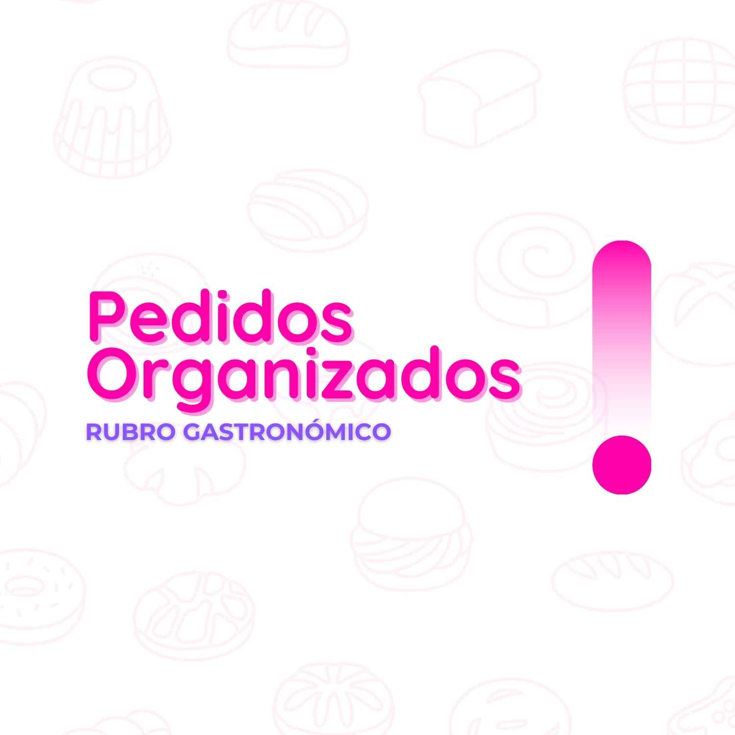 Gastronómico - Pedidos Organizados